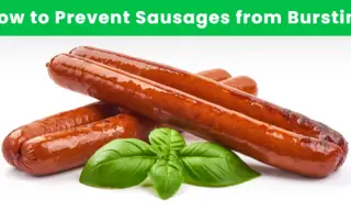 How to Prevent Sausages from Bursting